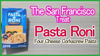 The San Francisco Treat Pasta Roni Four Cheese Corkscrew Pasta [upl. by Eremahs940]