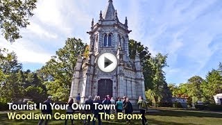 Tourist in Your Own Town 25  Woodlawn Cemetery The Bronx [upl. by Leuqer801]