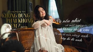 OFFICIAL LYRICS VIDEO  KHÔNG PHẢI EM ĐÚNG KHÔNG KPEDK  DƯƠNG HOÀNG YẾN [upl. by Juliana]