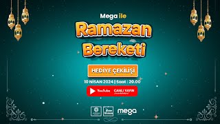 MEGA İLE RAMAZAN 2024 HEDİYE ÇEKİLİŞİ [upl. by Alyose]