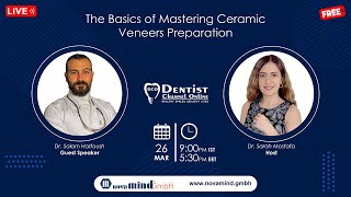 The Basics of Mastering Ceramic Veneers Preparation [upl. by Niknar]