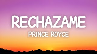 Rechazame  Prince Royce Lyrics [upl. by Bab]