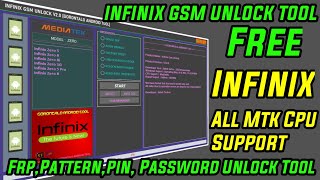 INFINIX GSM UNLOCK TOOL V20  ALL MTK CPU SUPPORT  MTK PATTERN PIN PASSWORD UNLOCKFRP UNLOCK [upl. by Rafaellle41]