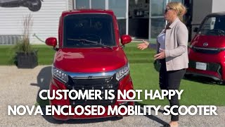 NOVA Enclosed Mobility Scooter  Customer Is NOT Happy 🚗 [upl. by Dobbins]