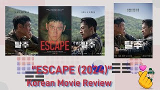 Korean Movie Review  Escape 2024 [upl. by Kane]