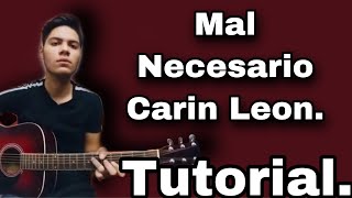 Mal necesario  Carin Leon  Tutorial [upl. by Aloise487]