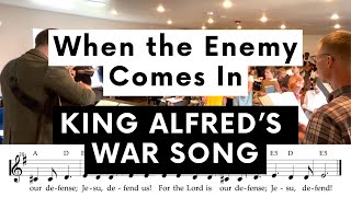 When the Enemy Comes In  King Alfreds War Song [upl. by Gisele]