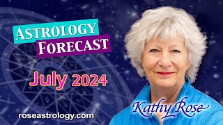 July 2024 Astrology Forecast [upl. by Cilurzo170]