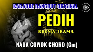 PEDIH  RHOMA IRAMA  KARAOKE DANGDUT ORIGINAL  NADA COWOK [upl. by Ellenor]