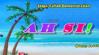 Ah Si  STEPS CALLED DEMO jw [upl. by Eniagrom]