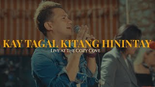 Kay Tagal Kitang Hinintay Live at The Cozy Cove  Sponge Cola [upl. by Krenn243]