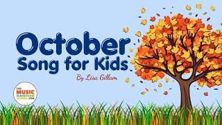 October Song for Kids  Month of the Year Song [upl. by Aivalf930]