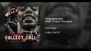 Ynw Melly Ft Project Youngin  Thug Melodies Audio CollectCallEp [upl. by Fraser292]