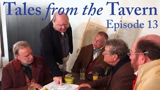 Tales from the Tavern Episode 13 quotOne Hundred Brave Companionsquot [upl. by Slinkman]