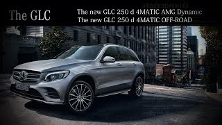 THE NEW MERCEDES BENZ GLC 250 D OFFROAD amp AMG Dynamic [upl. by Yruam894]