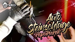 Auto Steinschlag selbst reparieren Fluid Writer Paint Pen Steinschläge beheben Steinschlagreparatur [upl. by Manlove]