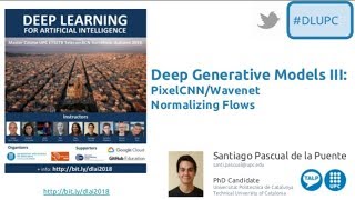 PixelCNN Wavenet Normalizing Flows  Santiago Pascual  UPC Barcelona 2018 [upl. by Bashemath]