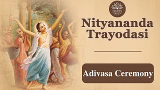 Nityananda Trayodashi Adivas Ceremony 2024  ISKCON Dwarka Live [upl. by Iidnarb]