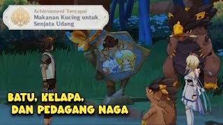 Batu Kelapa Dan Pedagang Naga  Makanan Kucing Untuk Senjata Udang •Achievement Genshin Impact 52 [upl. by Nylhtac139]