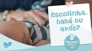 ESCOLINHA BABÁ OU AVÓS  MACETES DE MÃE [upl. by Ennovi714]