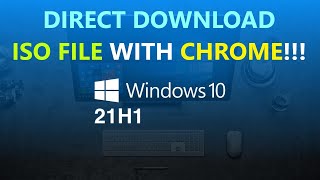 ✔ Download File ISO Windows 10 21H1 Langsung dari Microsoft dengan Google Chrome [upl. by Nivak211]