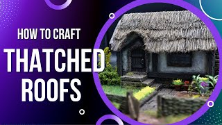 How to Craft a Thatched Roof [upl. by Nameerf]