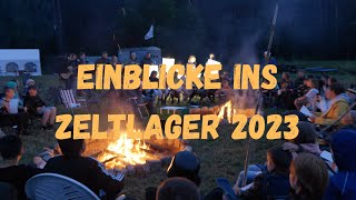 Einblicke ins Zeltlager 2023 [upl. by Glovsky165]