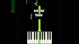 ASTRO BOT THEME  EASY Piano Tutorial youtubeshorts piano shorts pianotutorial [upl. by Iba]