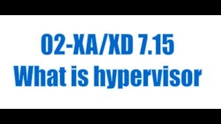 02 XenappXenDesktop 715 What is hypervisor [upl. by Attehcram]