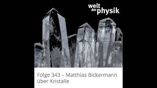 Folge 343 – Kristalle [upl. by Rosita]