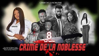 CRIME DE LA NOBLESSE EPISODE 8 Nouveau Film congolais BelArt Prod Mai 2024 [upl. by Blanchard]