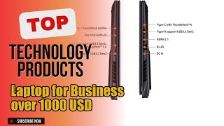 Top 5 Technology products about Laptop for Business over 1000 USD BEST of NOW [upl. by Anna]