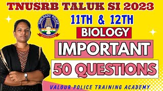 TNUSRB TALUK SI 202311th amp 12th  BIOLOGYTop 50 முக்கிய வினாக்கள்Science QUESTIONSpolice [upl. by Asiaj]