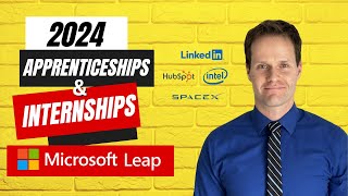 2024 Apprenticeships amp Internships Microsoft Leap Overview LinkedIn REACH Update Hubspot SpaceX [upl. by Nnov]