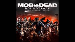 Mob of the Dead Soundtrack  Where Are We Going [upl. by Adorne]