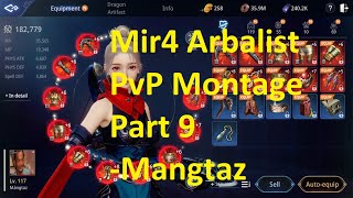 Mir4 Arbalist PvP Montage Part 9 PvP skills and combos [upl. by Daryn]