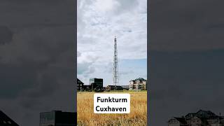 Funkturm Cuxhaven Döse Nordsee [upl. by Tillie811]