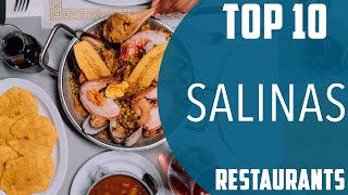 Top 10 Best Restaurants to Visit in Salinas California  USA  English [upl. by Alansen978]