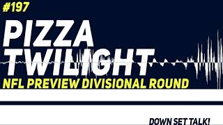 PIZZA TWILIGHT  NFL Preview Divisional Round  Down Set Talk  Der NFL Podcast von DAZN amp SPOX [upl. by Spratt]