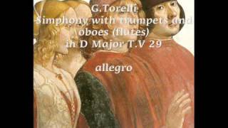 GTorelli Tv 29 Simphony with trumpets and oboes flute version [upl. by Doria710]