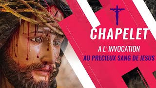 CHAPELET A LINVOCATION AU PRECIEUX SANG DE JESUS🙏 [upl. by Stoller]