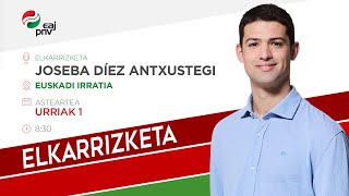 Joseba Díez Antxustegiri elkarrizketa Euskadi Irratian [upl. by Aihsercal]