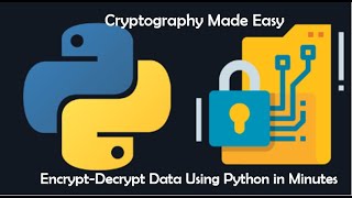 How to encrypt a file in minutes using Python programming and Fernet Algorithm [upl. by Adrian]