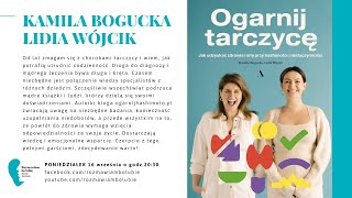 Kamila Bogucka Lidia Wójcik „Ogarnij tarczycęquot [upl. by Petronilla921]