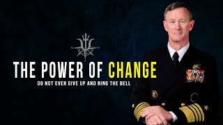 Uncover the Power of Change Admiral McRavens Life Changing Motivational Speech [upl. by Yasnyl]