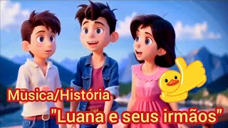 HistóriaMúsica🎶quotLuana Pietro e Diogoquot históriainfantil musicainfantil musicaparacrianças music [upl. by Rothenberg]