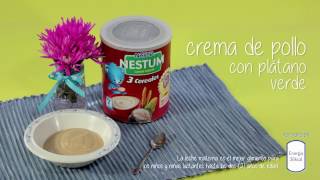 Receta  Crema de pollo con plátano verde con Nestum® [upl. by Swithin139]