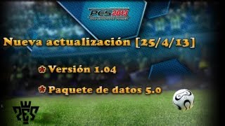 PES 2013  Actualización 104 y paquete de datos 50 25042013 [upl. by Streeto]