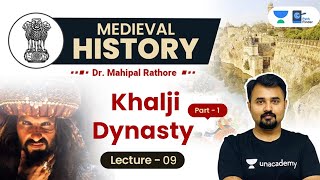 L9 Khalji Dynasty l Alauddins Campaigns l Sultanate period l Medieval History by Mahipal Sir UPSC [upl. by Joseph68]