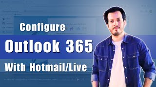 How to Configure Outlook 365 Ltsc Version With Hotmail or Live Account [upl. by Yrehc]